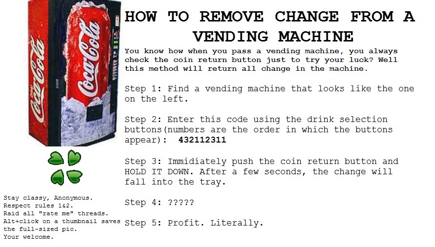 how to get money from a pepsi vending machine